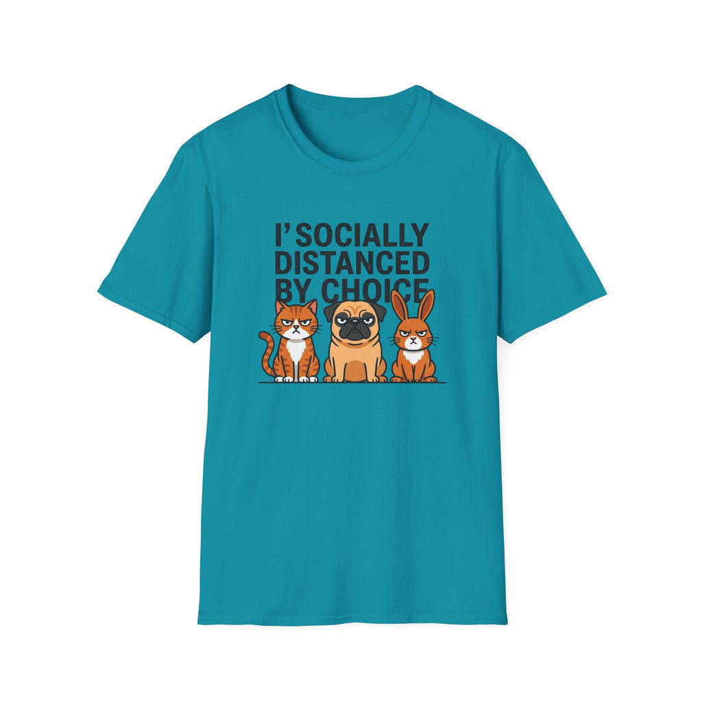I'socially distanced by choice T-Shirt