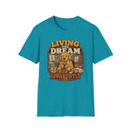 Living the dream, apparently T-Shirt