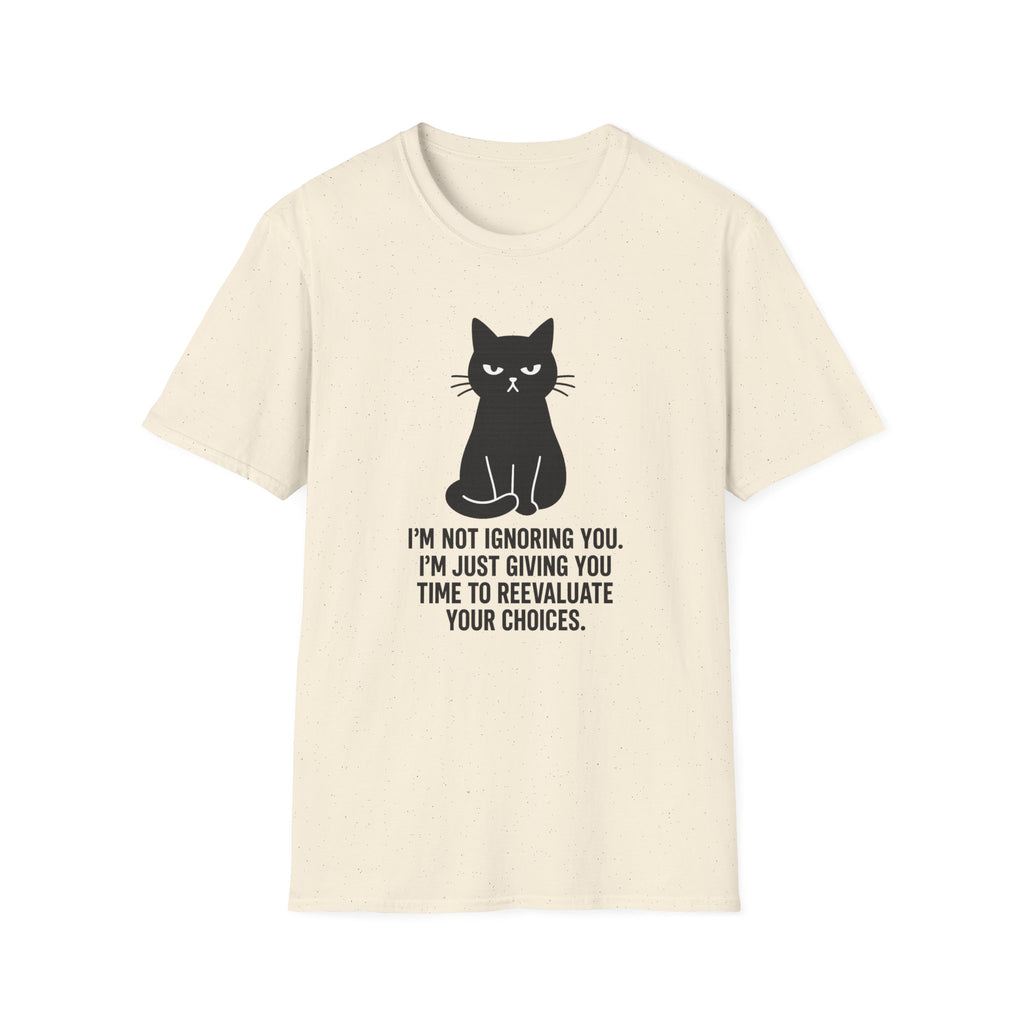 I`m not ignoring you T-Shirt