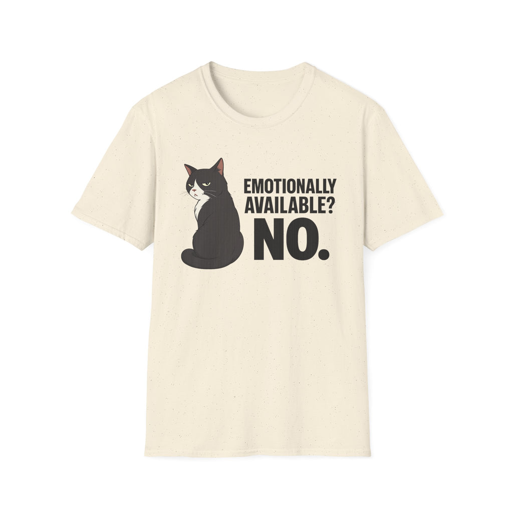 Emotionally available T-Shirt