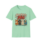 Absolutely not, the critters disagree T-Shirt