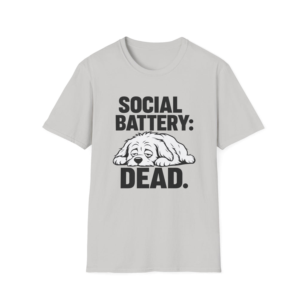 Social battery dead T-Shirt