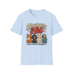 Absolutely not, the critters disagree T-Shirt