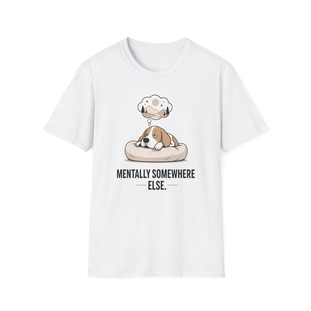 Mentally somewhere else T-Shirt