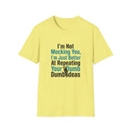 I’m Not Mocking You T-Shirt