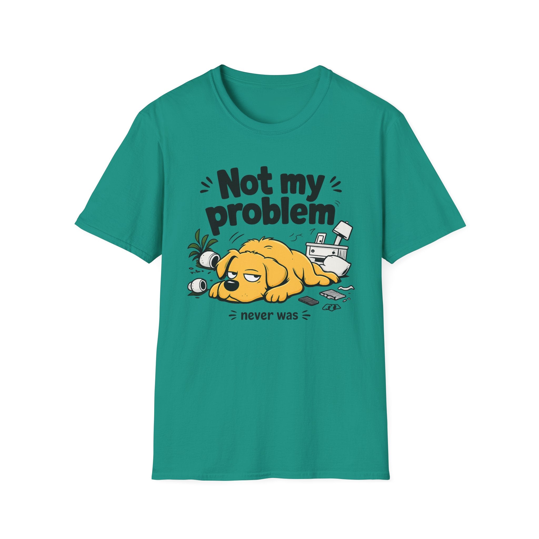 Not My Problem T-Shirt