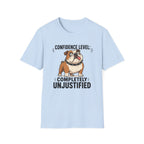 Overconfident Dumb Dog T-Shirt