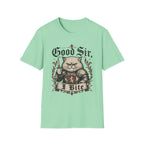 Good sir T-Shirt