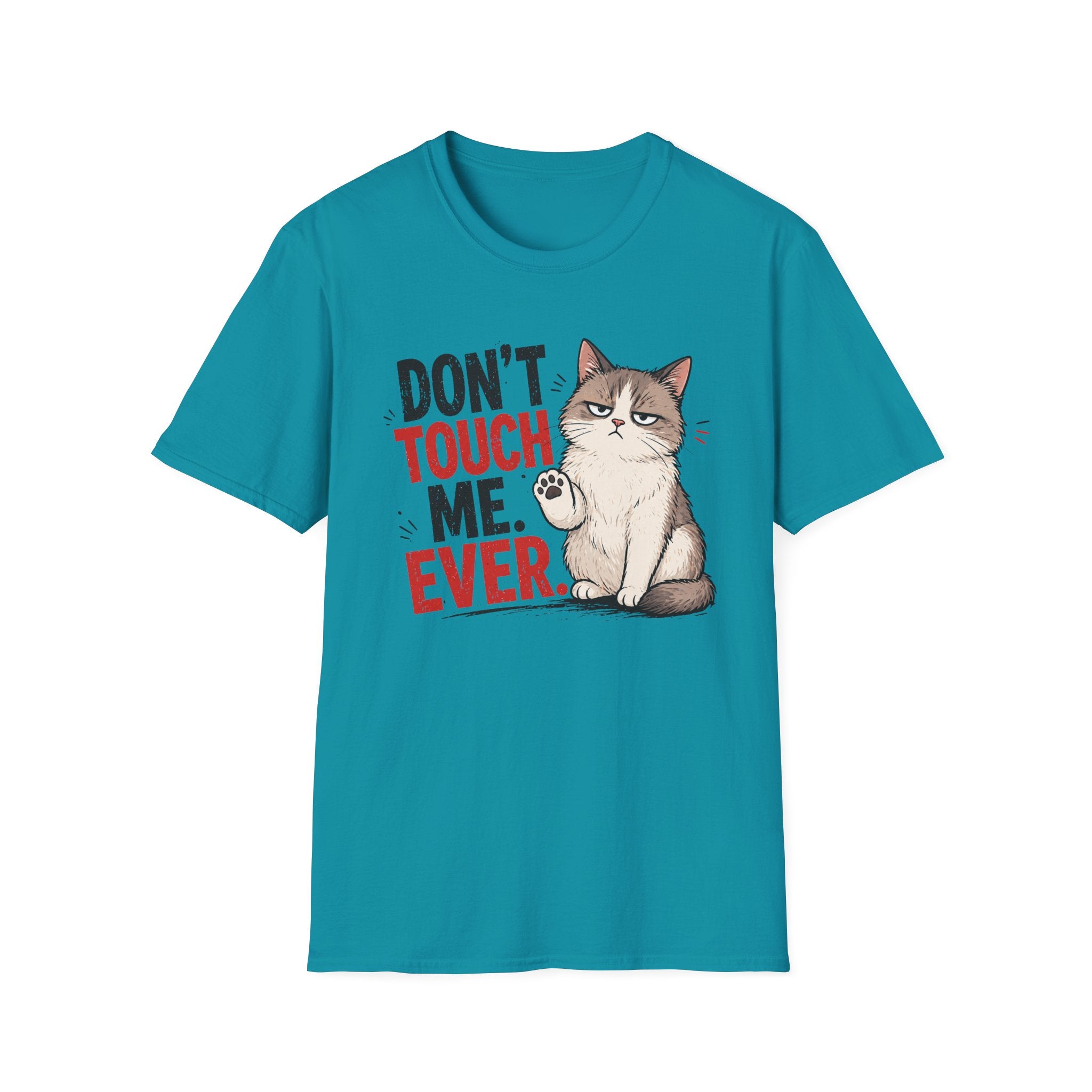 Dont touch me T-Shirt