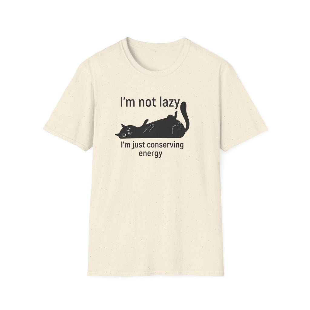 I`m not lazy T-Shirt