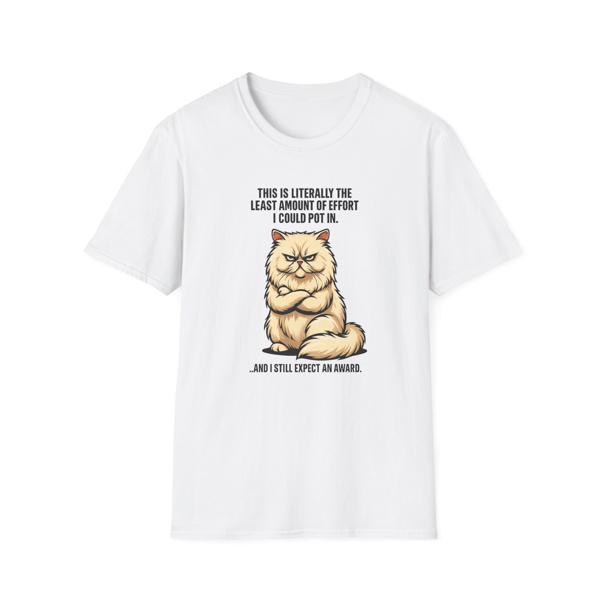 Minimal effort, maximum expectation cat's attitude T-Shirt