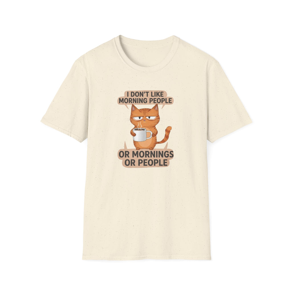 I don`t like morning people T-Shirt