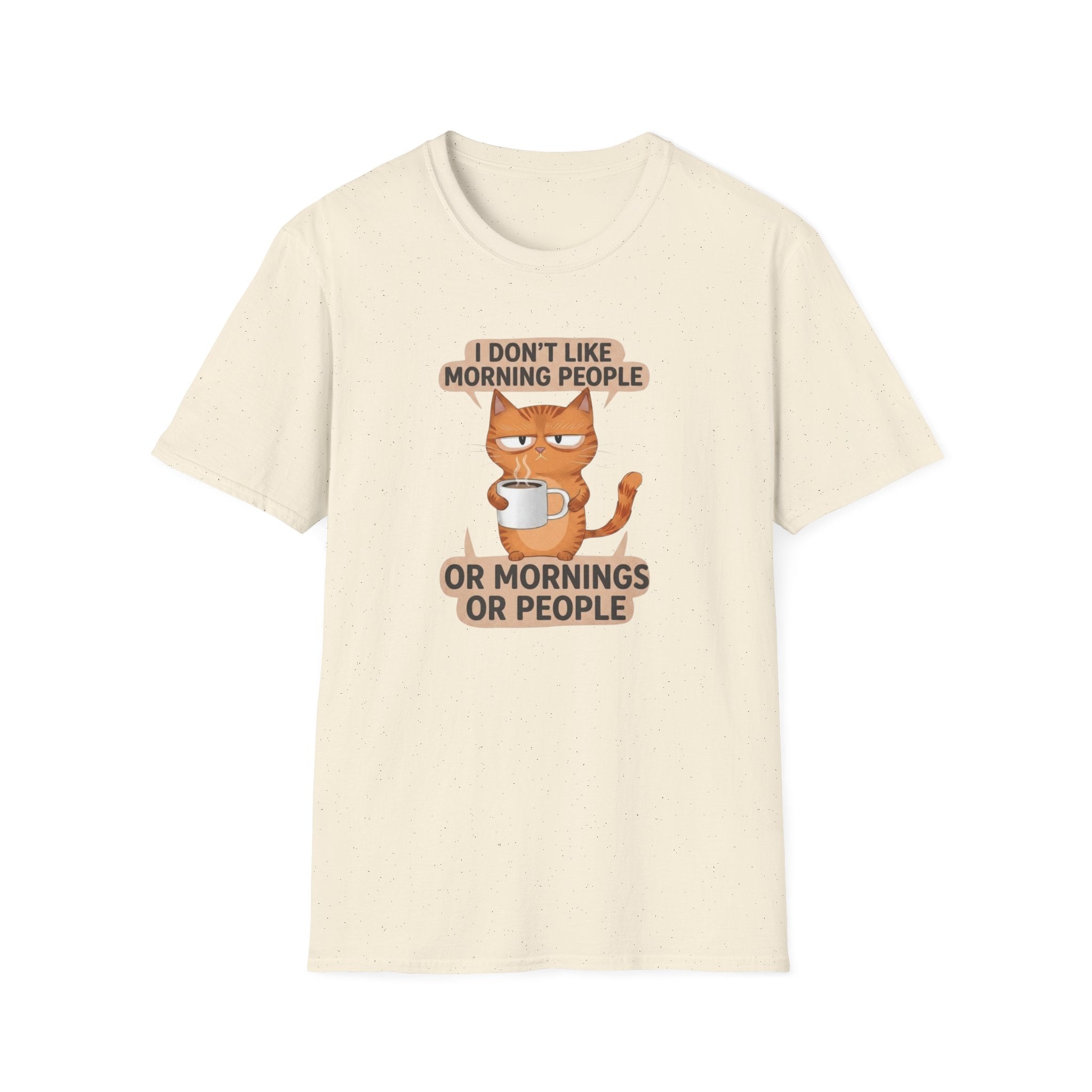 I don`t like morning people T-Shirt