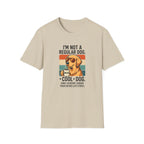 I`m not a regular dog T-Shirt