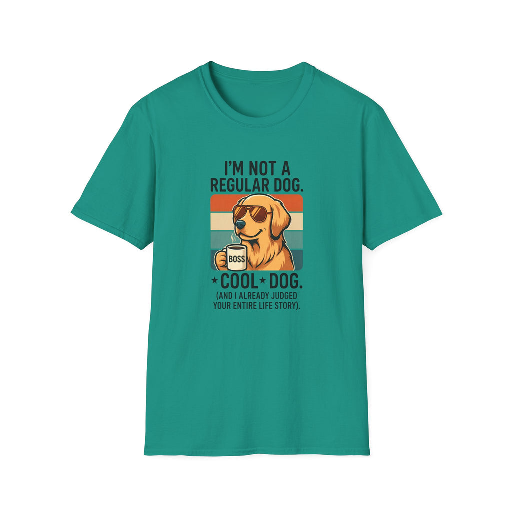 I`m not a regular dog T-Shirt