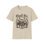 Good sir T-Shirt