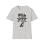My dog judges my life choices T-Shirt