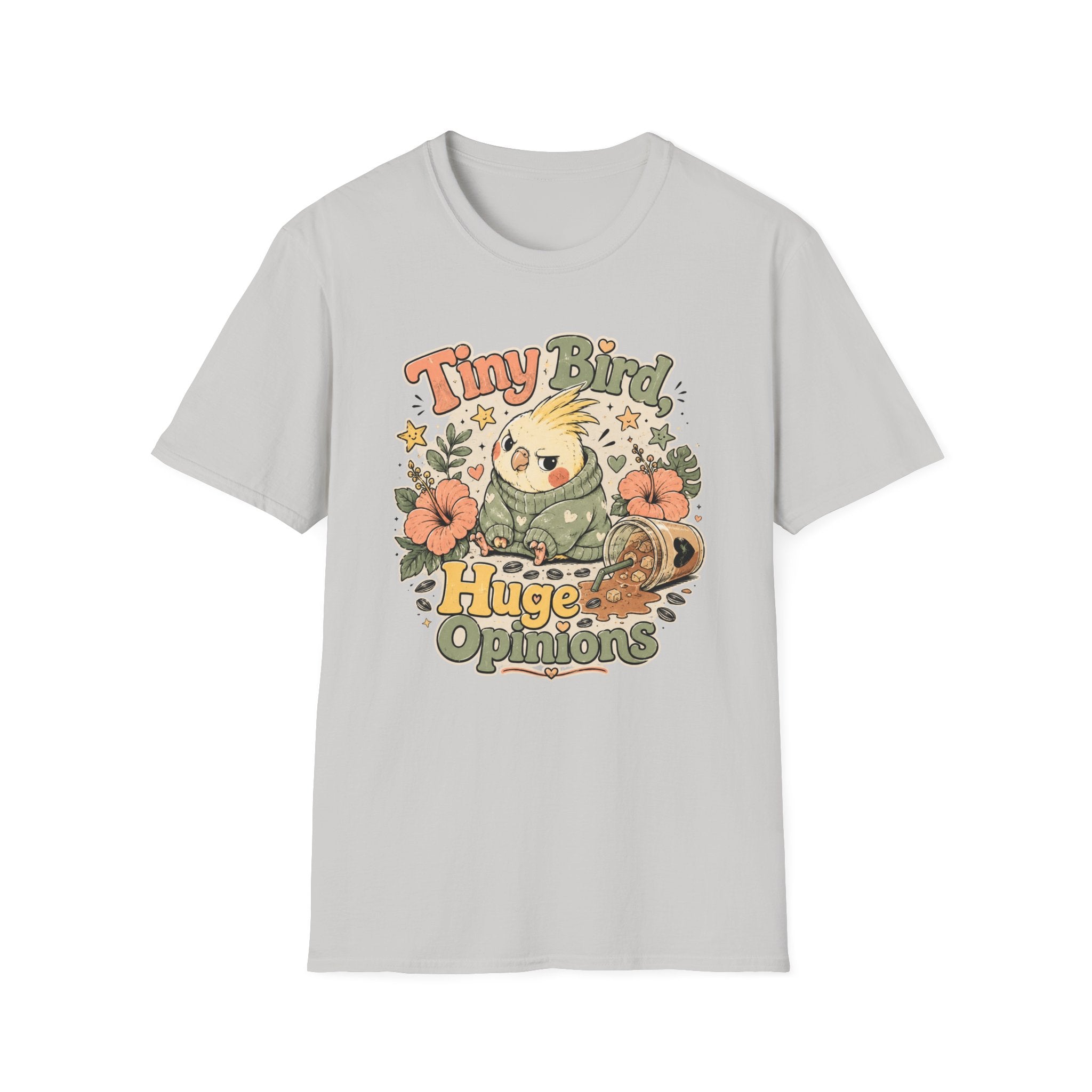 Tiny bird, huge opinions T-Shirt
