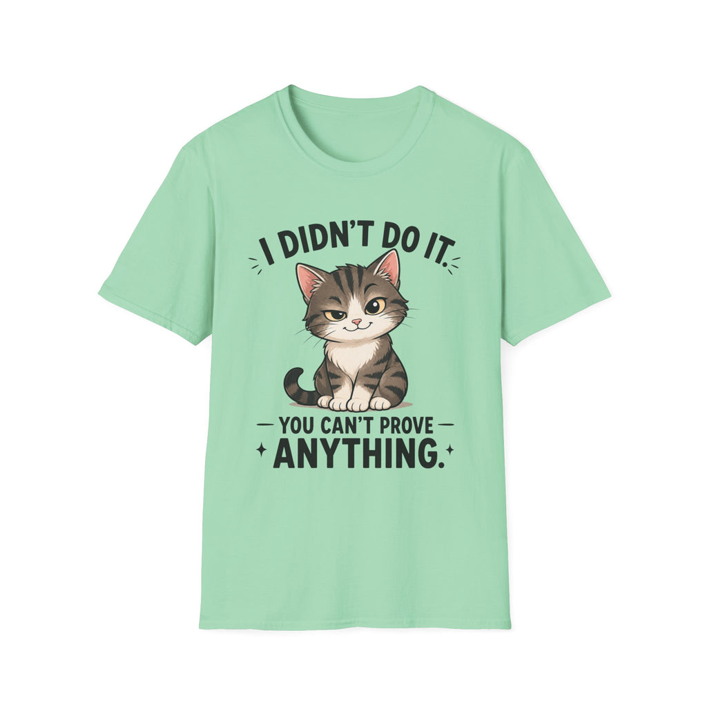 I didn`t do it T-Shirt