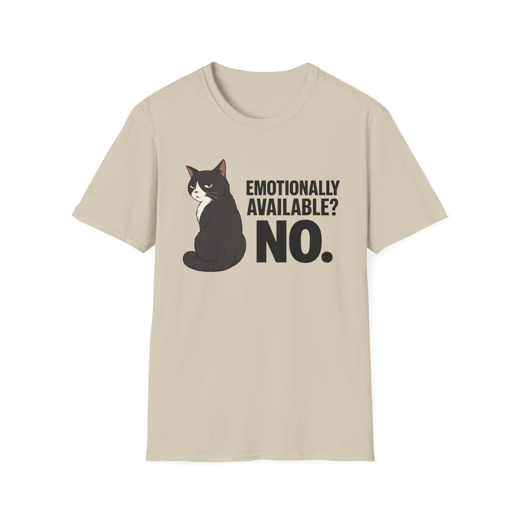 Emotionally available T-Shirt