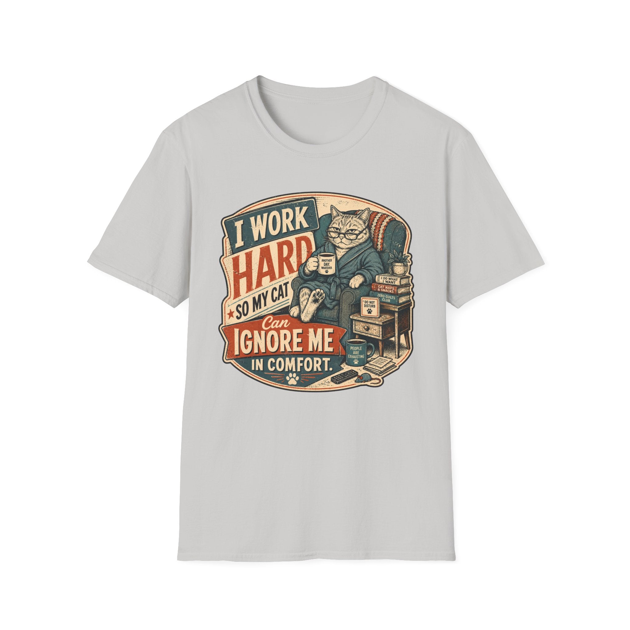 I work hard T-Shirt