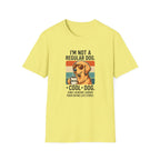 I`m not a regular dog T-Shirt