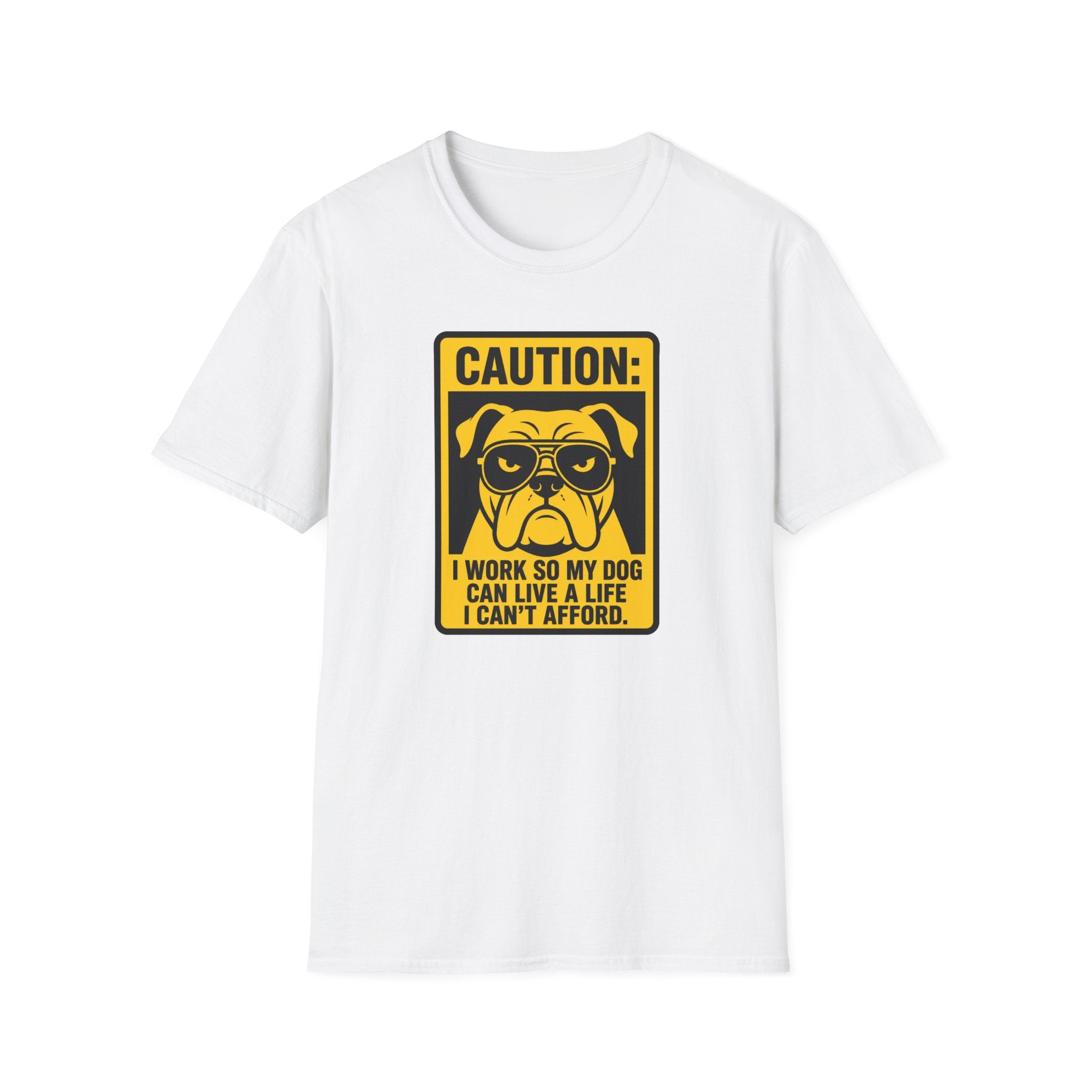 Caution work hard for your dog T-Shirt
