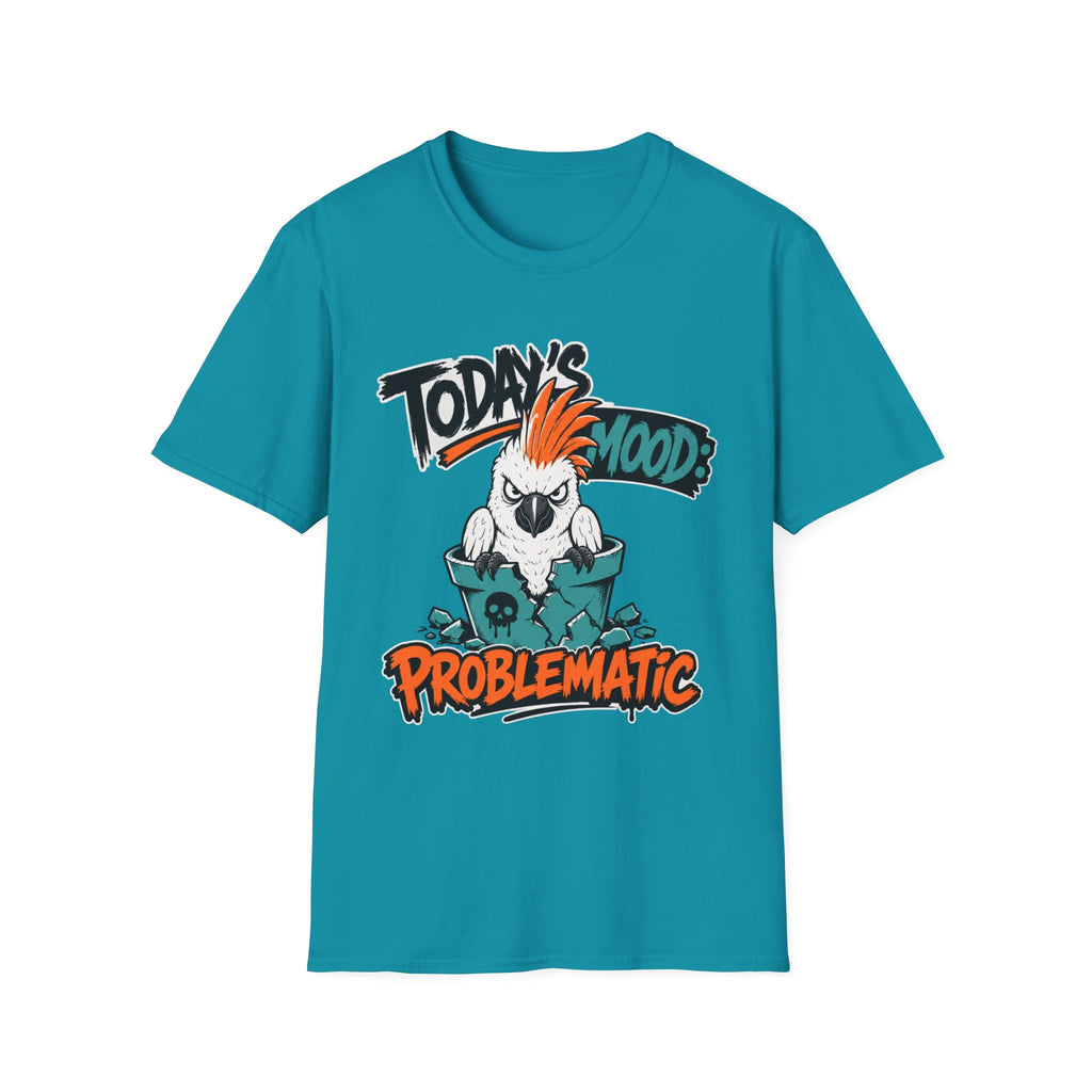 Today's mood problematic bird T-Shirt