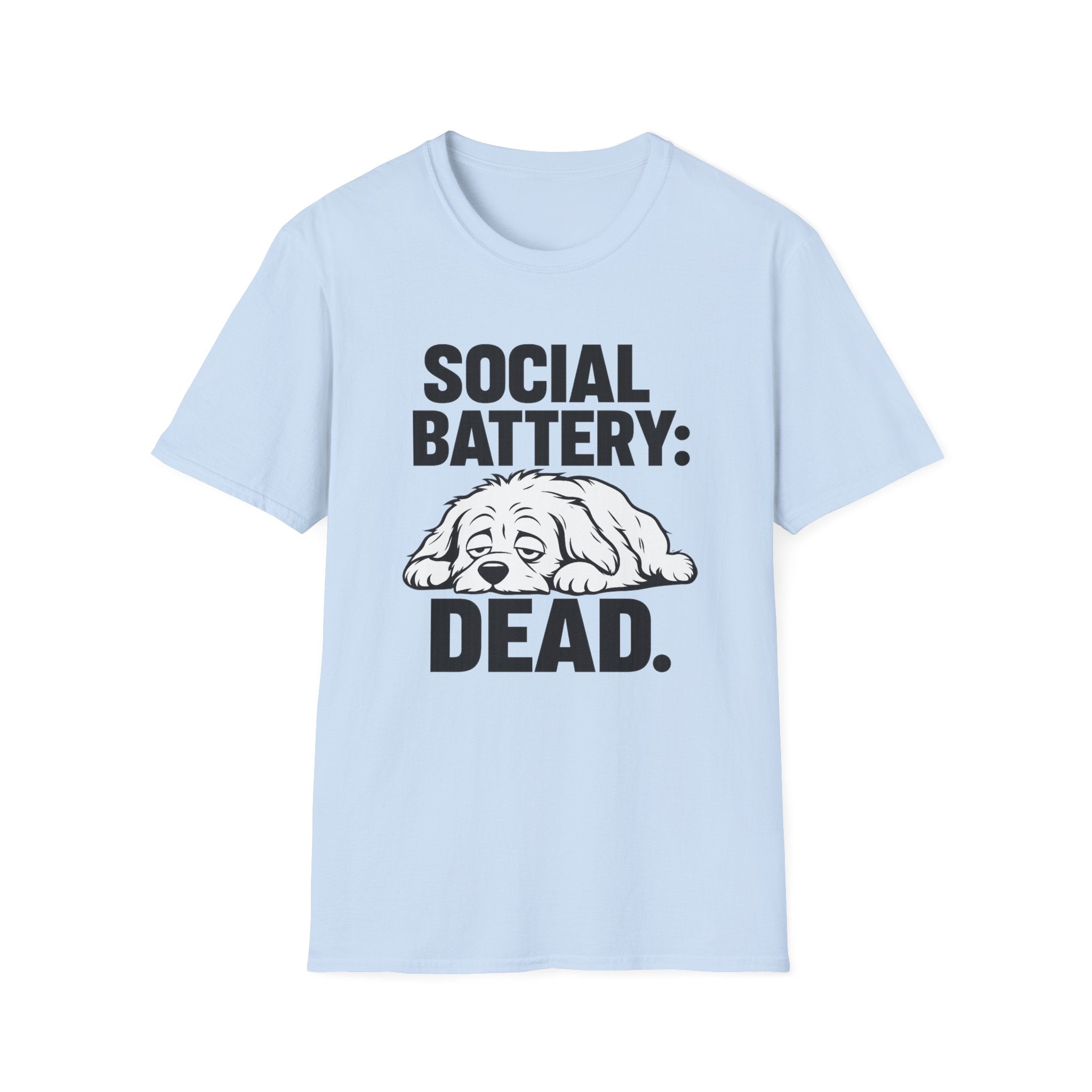 Social battery dead T-Shirt
