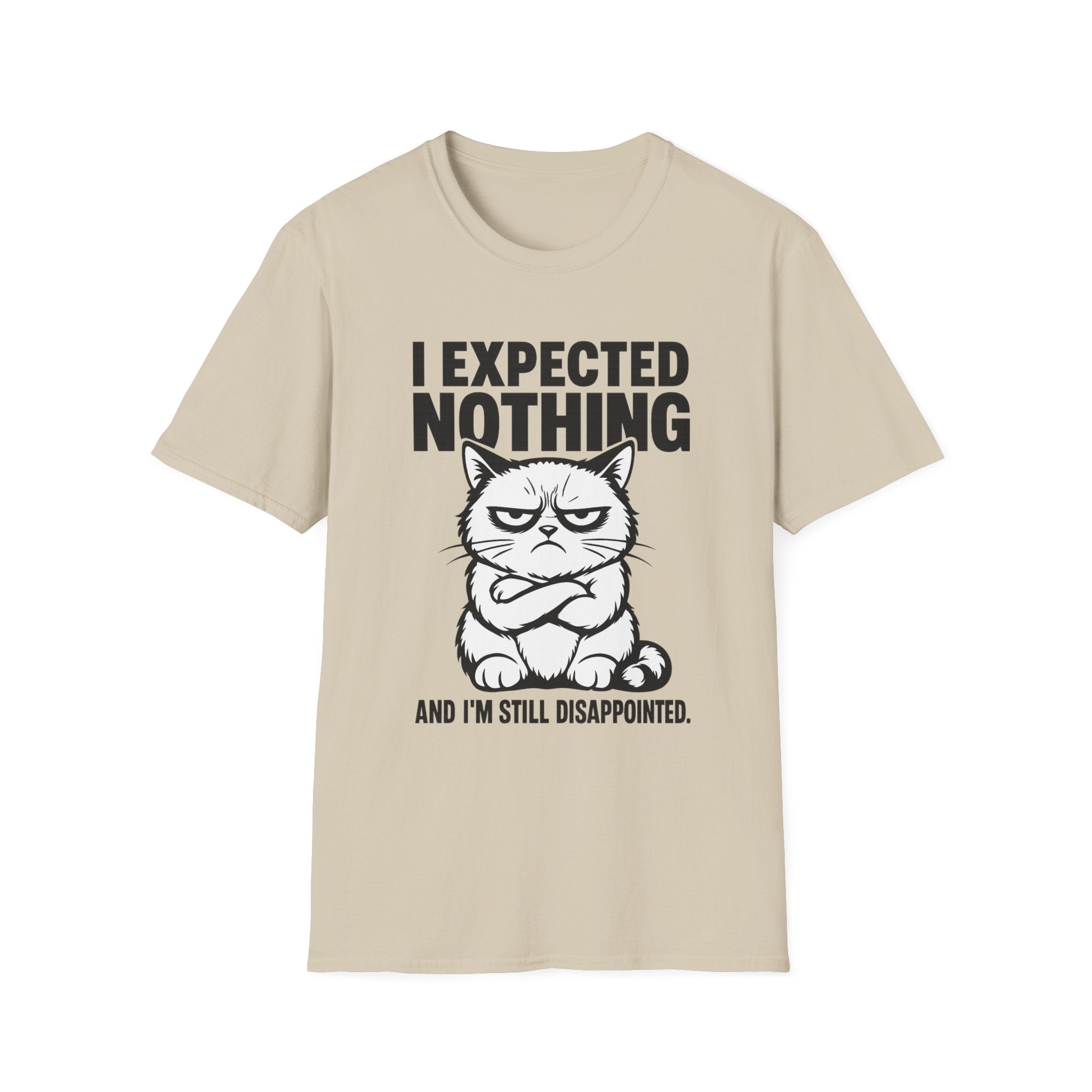 I expected nothing T-Shirt