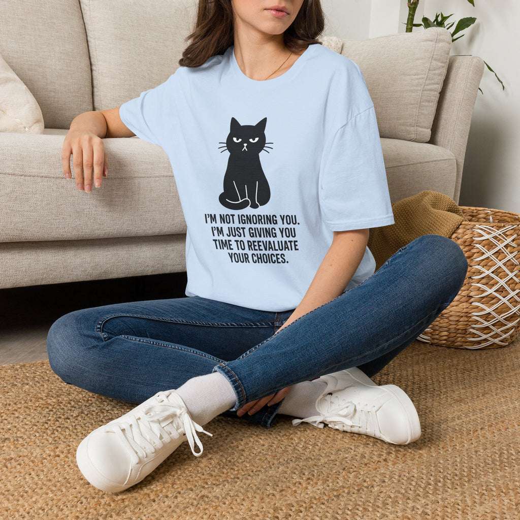 I`m not ignoring you T-Shirt