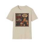 Why we talk to people T-Shirt