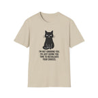 I`m not ignoring you T-Shirt