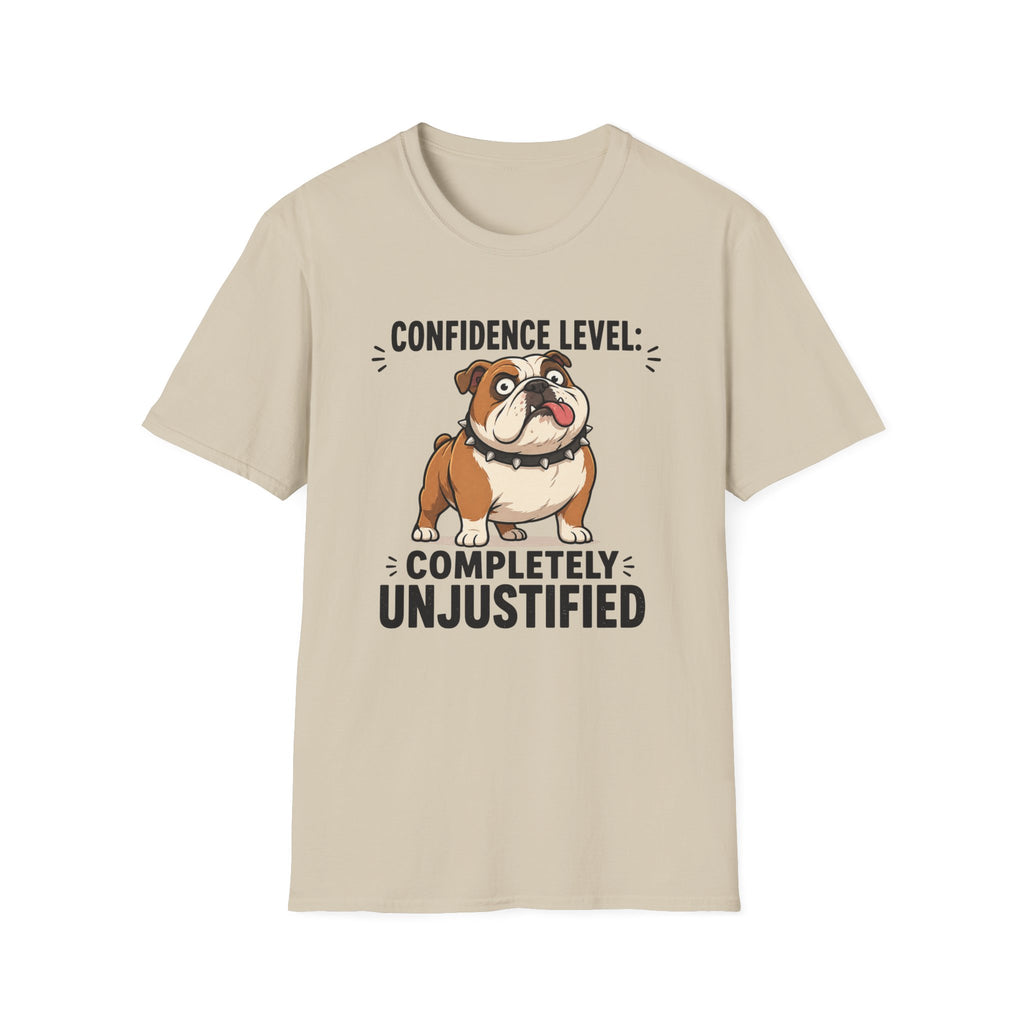 Overconfident Dumb Dog T-Shirt