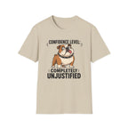 Overconfident Dumb Dog T-Shirt