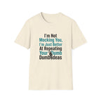 I’m Not Mocking You T-Shirt