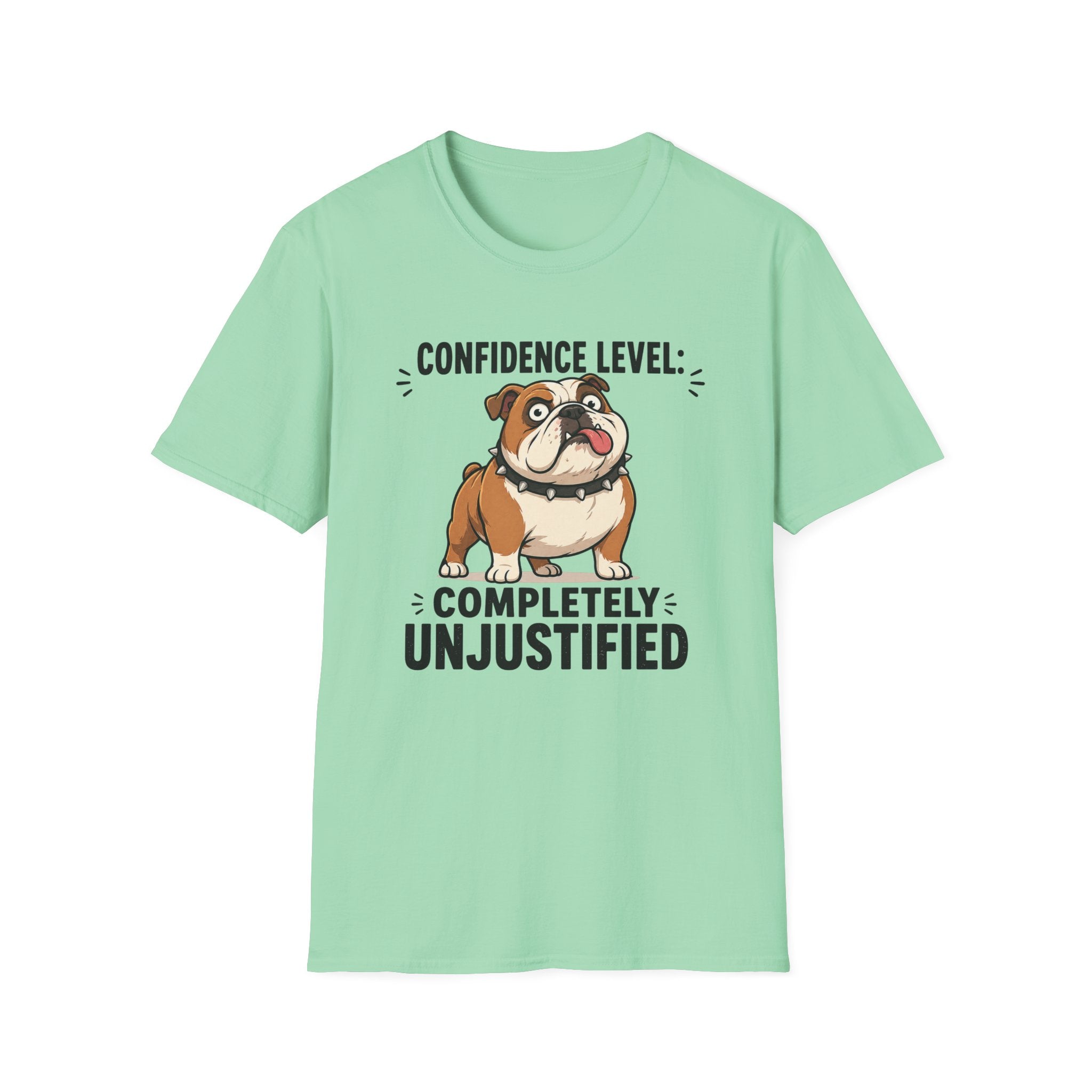 Overconfident Dumb Dog T-Shirt