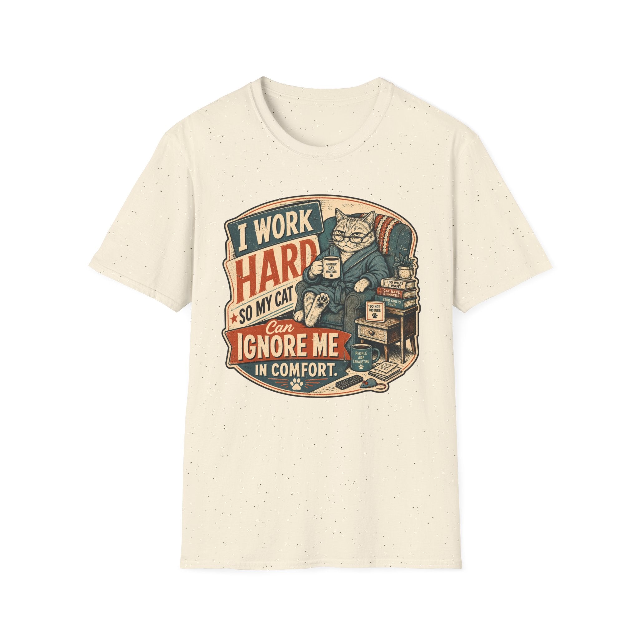 I work hard T-Shirt