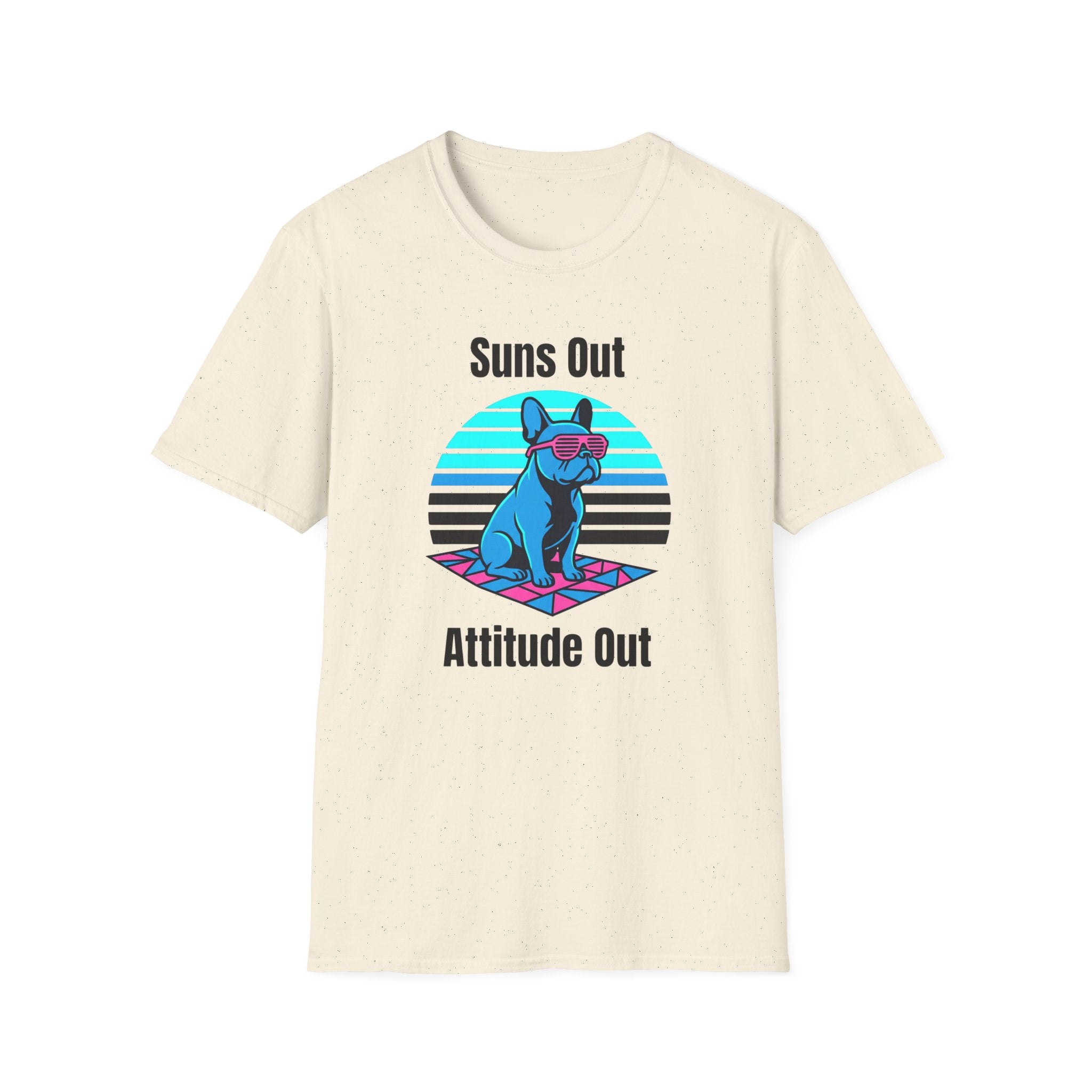 Suns Out. Attitude Out T-Shirt