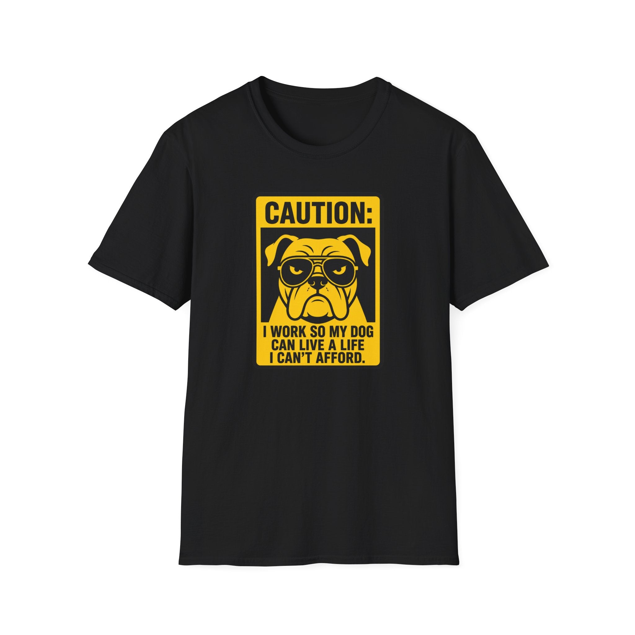 Caution work hard for your dog T-Shirt
