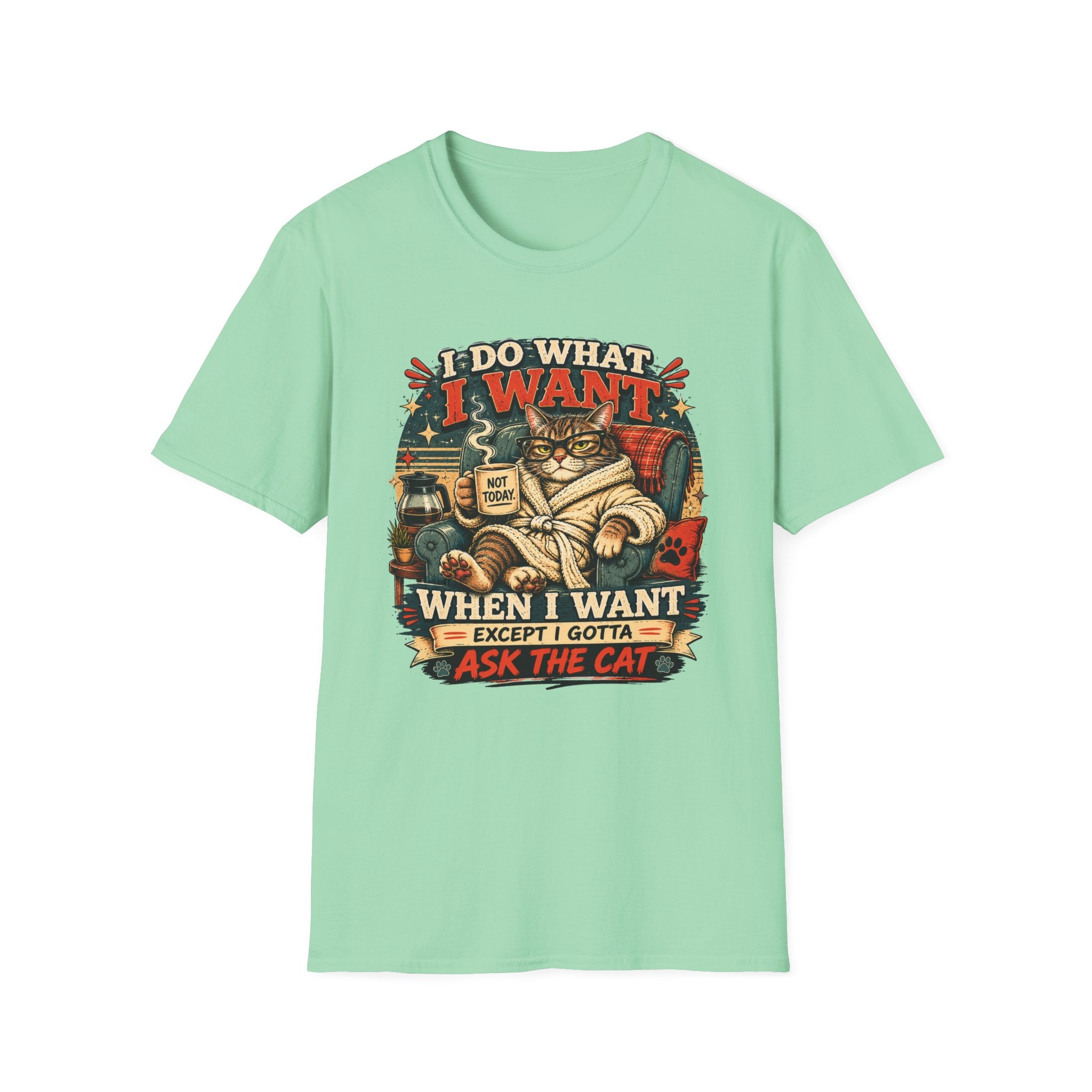 I do what I want T-Shirt