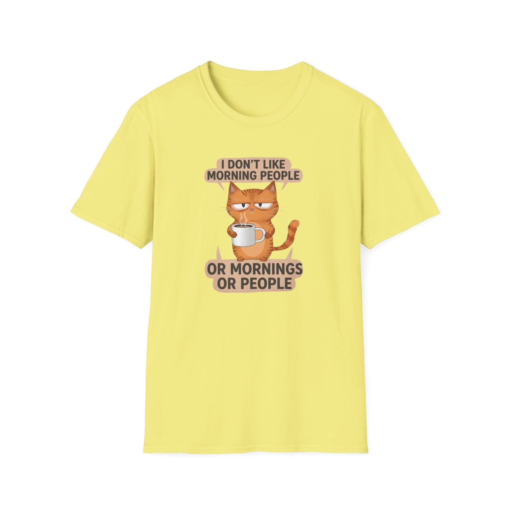 I don`t like morning people T-Shirt