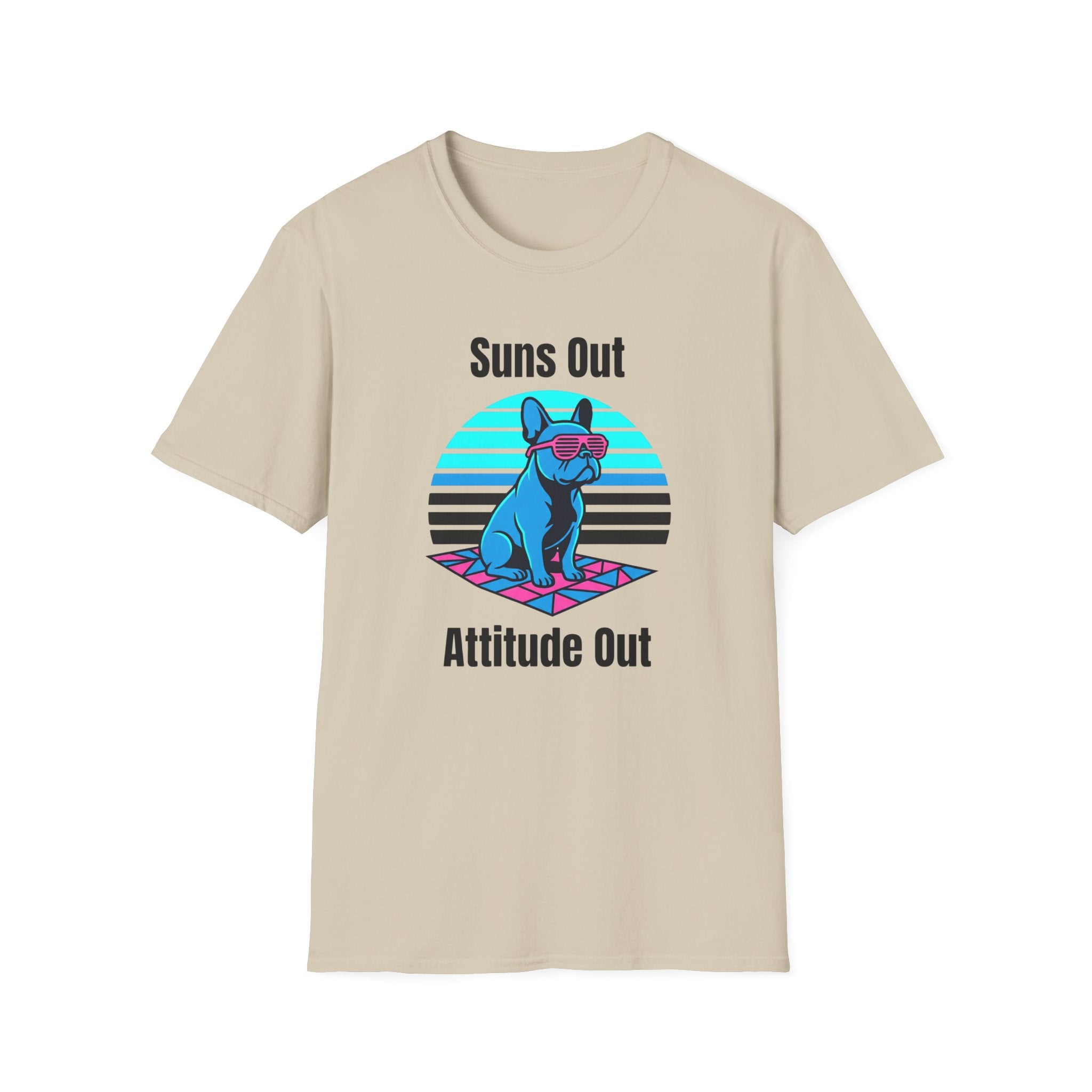 Suns Out. Attitude Out T-Shirt