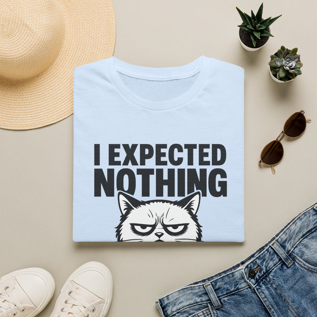 I expected nothing T-Shirt