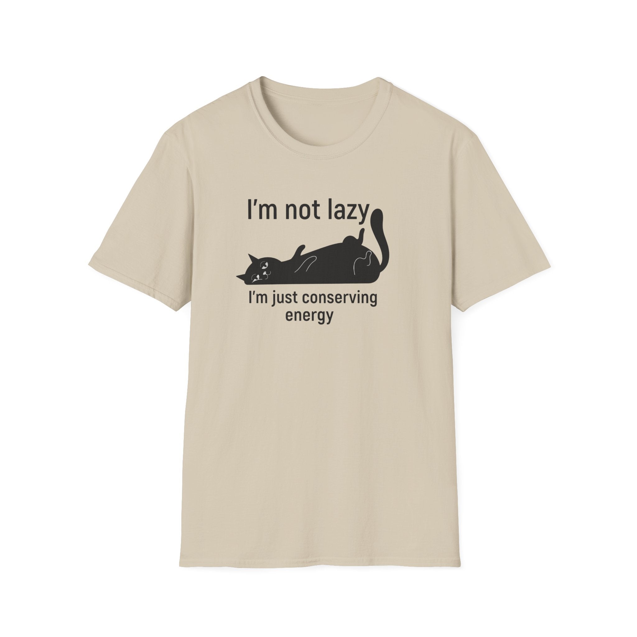 I`m not lazy T-Shirt