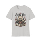 Good sir T-Shirt