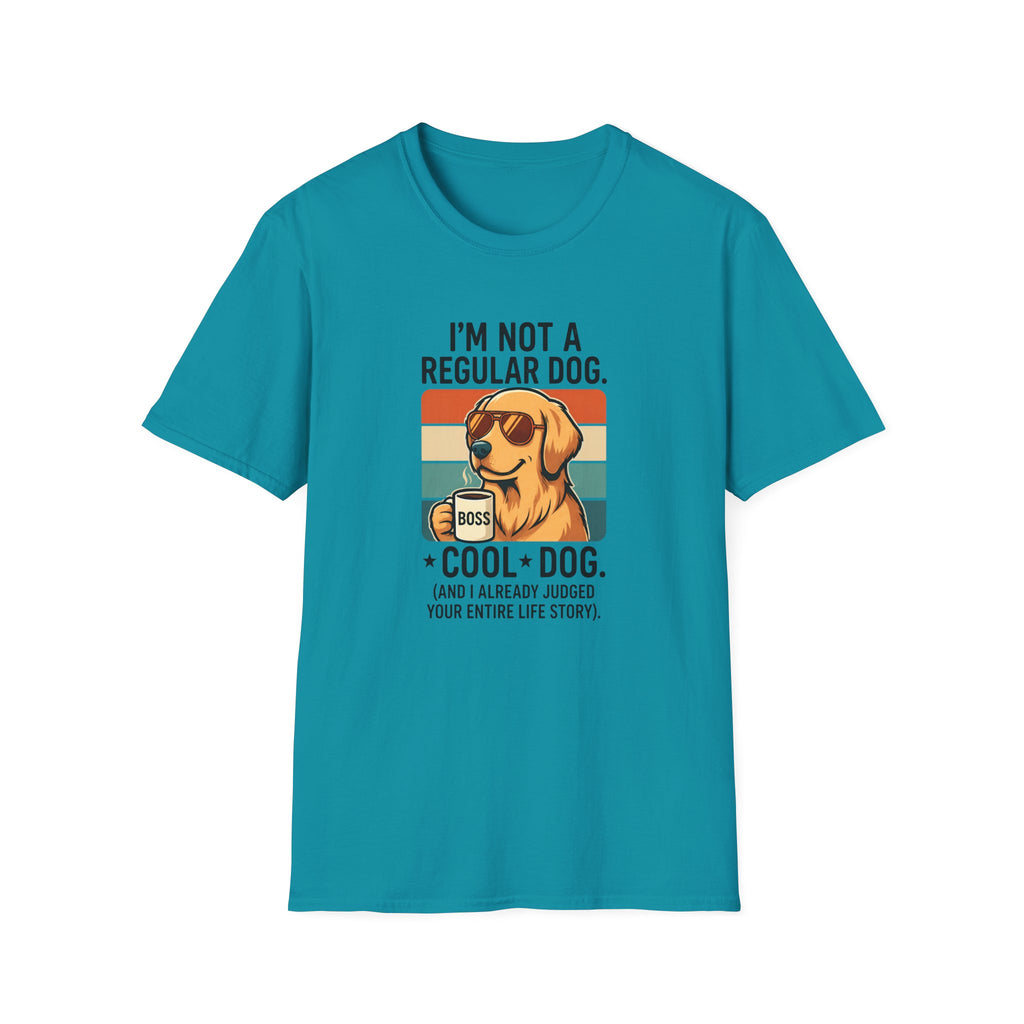 I`m not a regular dog T-Shirt