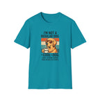 I`m not a regular dog T-Shirt