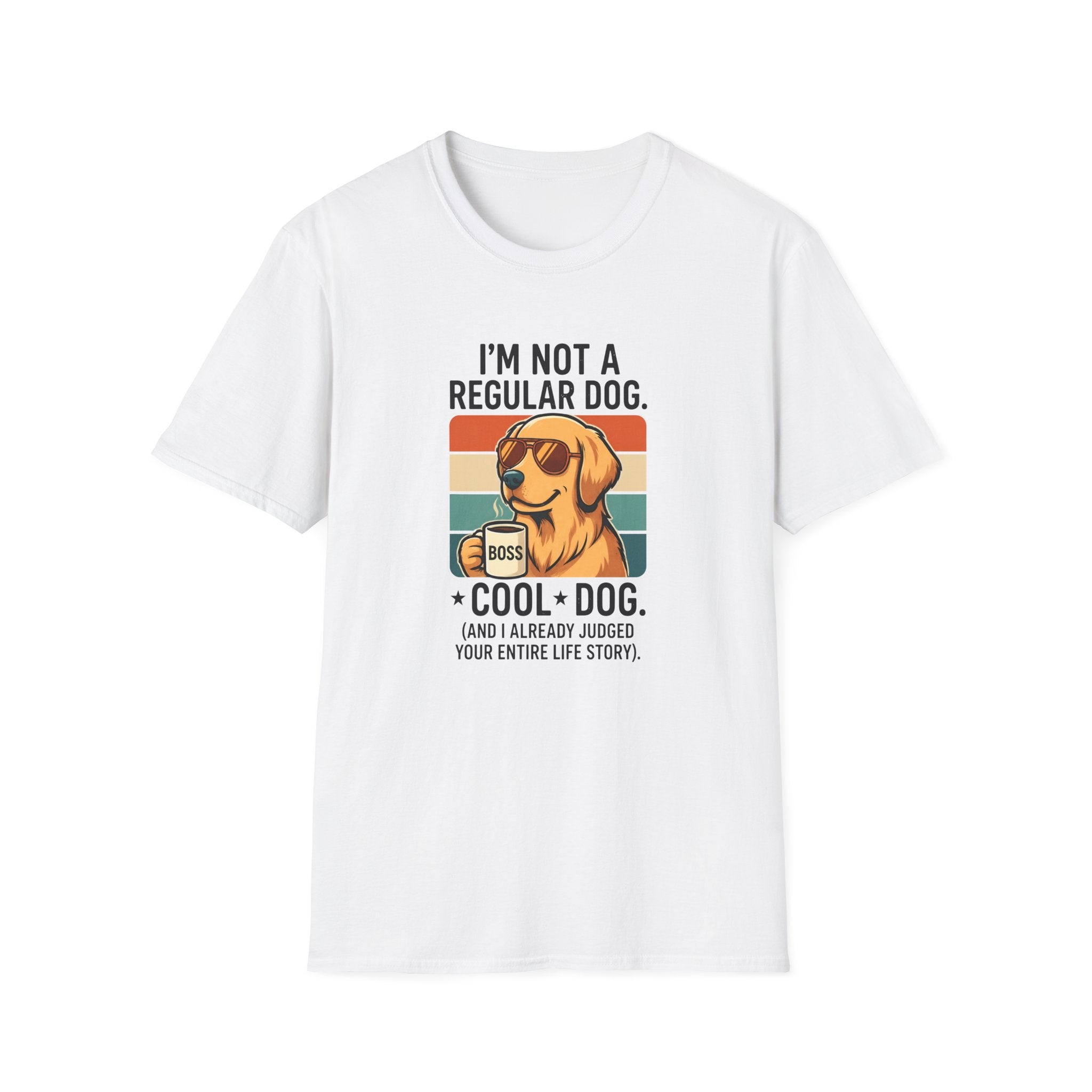 I`m not a regular dog T-Shirt