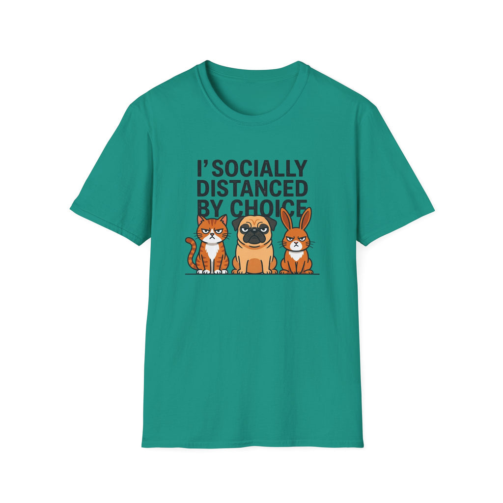 I'socially distanced by choice T-Shirt